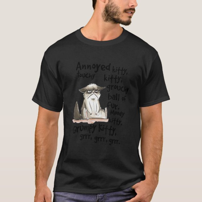 Camiseta Annoyed Kitty Touchy Kitty Grouchy Ball Of Fur Moo (Anverso)