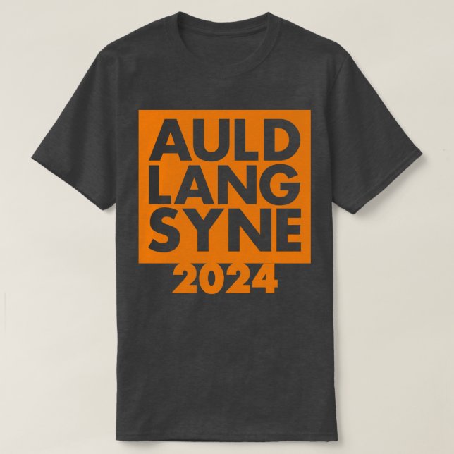 Camiseta Año Nuevo 2024 de Auld Lang Syne (Diseño del anverso)
