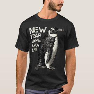 Camiseta Año Nuevo Misma Vida de Baka Pingüino Chiste Sarcá