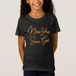 Camiseta Año Nuevo Mismo Dios