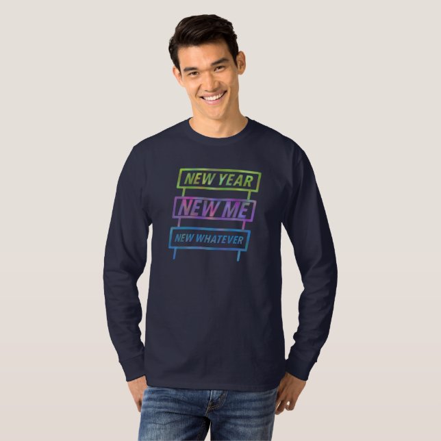 Camiseta Año Nuevo, Nuevo Yo, Nuevo Cualquiera Que Sea La C (Anverso completo)