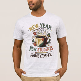 Camiseta Año Nuevo Nuevos Estudiantes Mismo Café Vintage