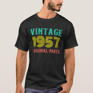 Camiseta Año retro de nacimiento Vintage 1957 Partes origin