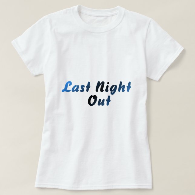 Camiseta Anoche fuera (azul) (Diseño del anverso)