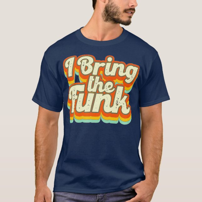 Camiseta Años 70, años 1970 Traigo al Fiesta de baile Funk  (Anverso)