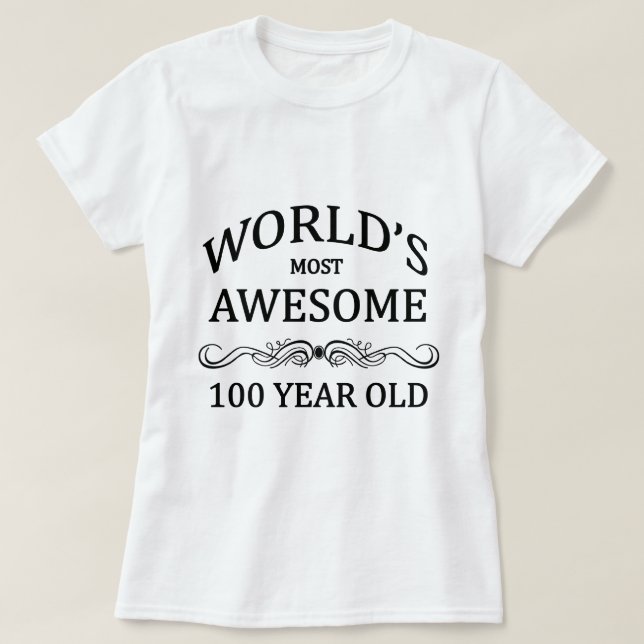 Camiseta Años más impresionantes del mundo los 100 (Diseño del anverso)
