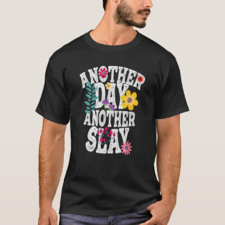 Camiseta Another Day Another Slay Ironic Motivational Men W
