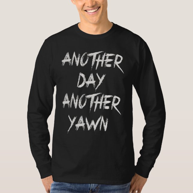 Camiseta Another Day Another Yawn Student Men Women Coffee (Anverso)