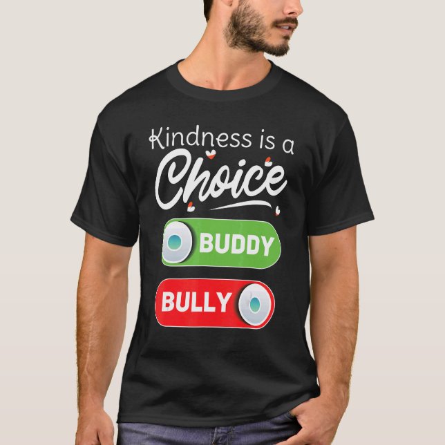 Camiseta Answer Kindness Is Choice End Bullying Unity Day O (Anverso)