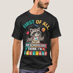 Camiseta Ante Todo Los Preescolares Piensan Que Soy Un Deli