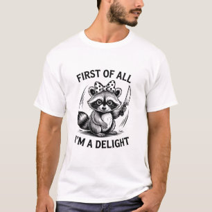 Camiseta Ante Todo Soy Un Delicioso Mapache Divertido Regal