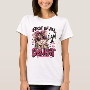 Camiseta Ante Todo Soy Un Delight Cita De Gato Lindo Y Sass