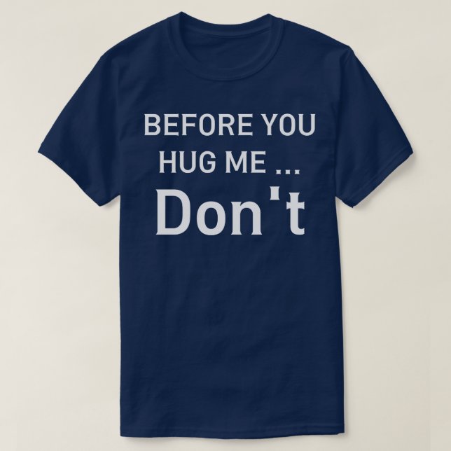 Camiseta antes de abrazarme no (Diseño del anverso)