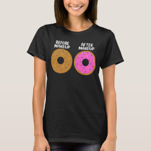 Camiseta Antes de maquillarse Cosmetólogo artista Donut Foo