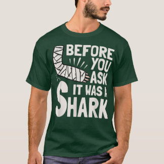 Camiseta Antes De Preguntar Era Una Fractura De Brazo Roto