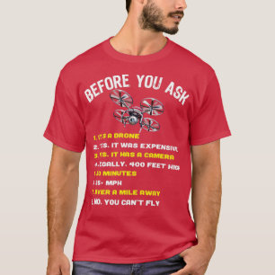 Camiseta Antes de preguntar gracioso drone gracioso cuadcop