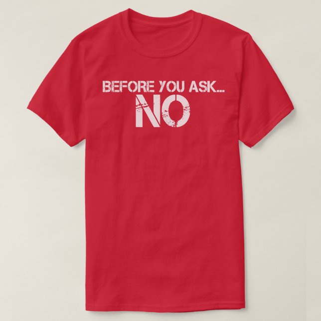 CAMISETA ANTES DE PREGUNTAR NO 1 (Diseño del anverso)