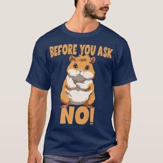 Camiseta Antes de preguntarle a ningún cerdo guineano