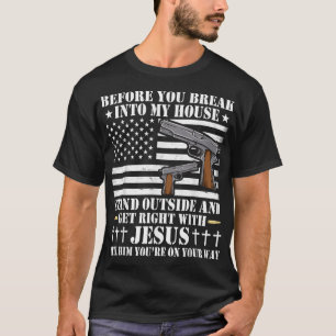 Camiseta Antes De Romper En Mi Casa Jesús Gift Gun Owne