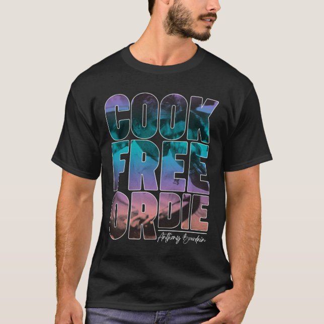 Camiseta Anthony Bourdain - Cocinar Libre O Morir - Fan Art (Anverso)