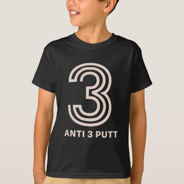 Camiseta Anti 3 Putt  (Anverso)