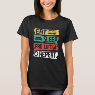 Camiseta Anti Aborto Eat Sleep Pro Life Repetir Christian