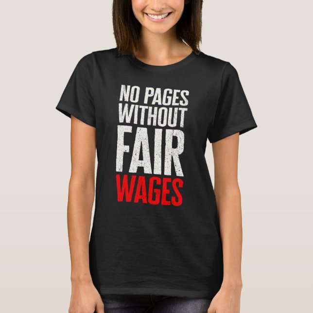 Camiseta Anti AI Chatbots - No Pages Without Fair Wages WGA (Anverso)