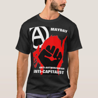 camiseta anti-autoritaria del primero de mayo del