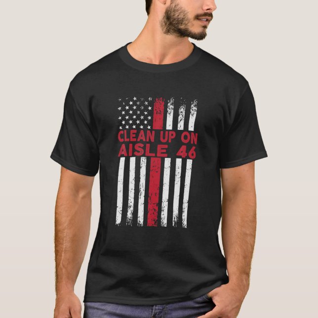 Camiseta Anti-Biden - Limpieza Sobre El Aisle 46 - Impelar  (Anverso)