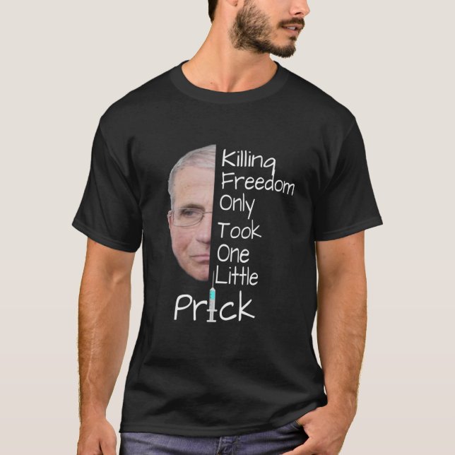 Camiseta Anti Fauci , Vaccine , Mask Mandate . Pro Freedom (Anverso)
