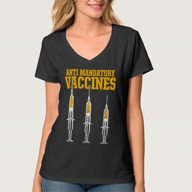 Camiseta Anti Mandatory Vaccine Patient Against Vaccination (Anverso)