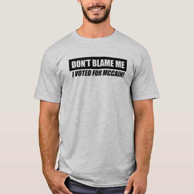 Camiseta Anti-Obama Bumpersticker - no me culpe que voté f (Anverso)
