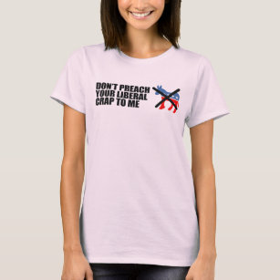 Camiseta Anti-Obama - NO PREDIQUE SU MIERDA LIBERAL
