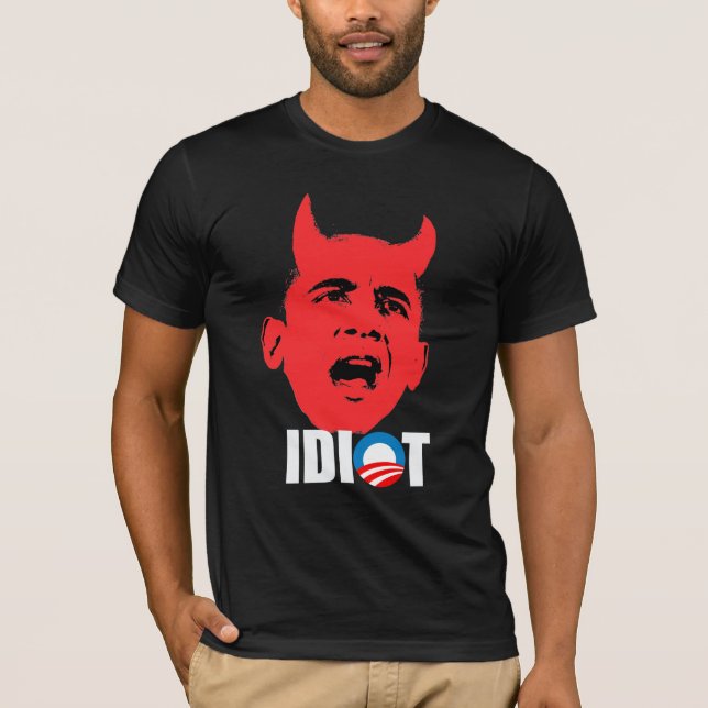 Camiseta Anti-Obama - Obama es un idiota (Anverso)
