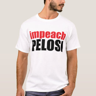Camiseta Anti-Pelosi: Acuse Pelosi