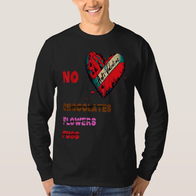 Camiseta Anti San Valentín  Sin chocolates flores Fluss (Anverso)