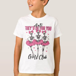 Camiseta Anti Serían para ustedes Chicas Club Skeleton Bell