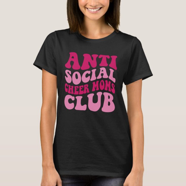 Camiseta Anti Social Cheer Moms Club  Mom Saying Groovy Wom (Anverso)