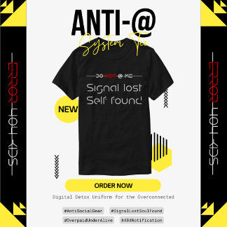 Camiseta Anti-@ System Tee: Digital Detox Uniform