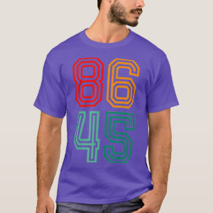 Camiseta Anti Trump 86 45 Political Liberal Anti Republican