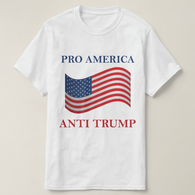 Camiseta Anti Trump de Pro America (Diseño del anverso)