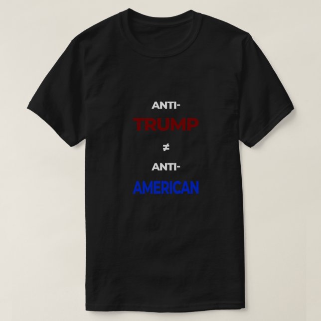 Camiseta Anti-Trump Does Not Equal Anti-American Red Blue v (Diseño del anverso)