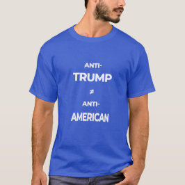 Camiseta Anti-Trump No Es Igual a Anti-Americano v2