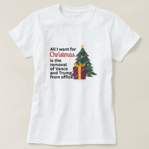 Camiseta Anti-Trump Todo lo que Quiero para Navidad es Impu