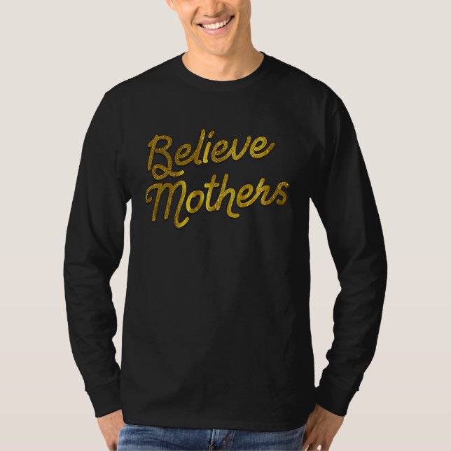 Camiseta Anti Vaccine Believe Mothers Pro Informed Consent (Anverso)
