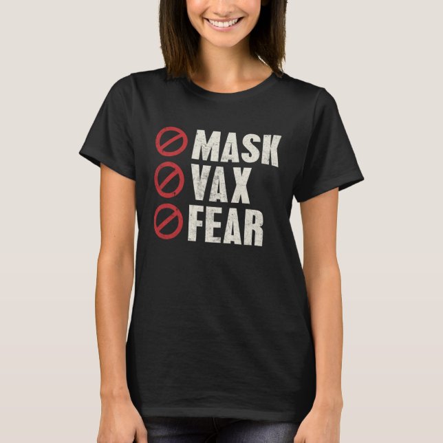 Camiseta Anti Vaccine Freedom No Mask Vax Fear No Compulsor (Anverso)