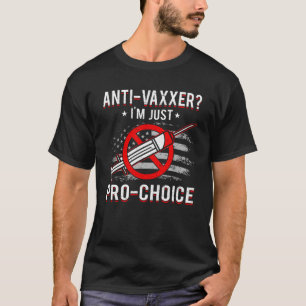 Camiseta Anti vacuna Anti Vax libertad de mandato Pro Choic