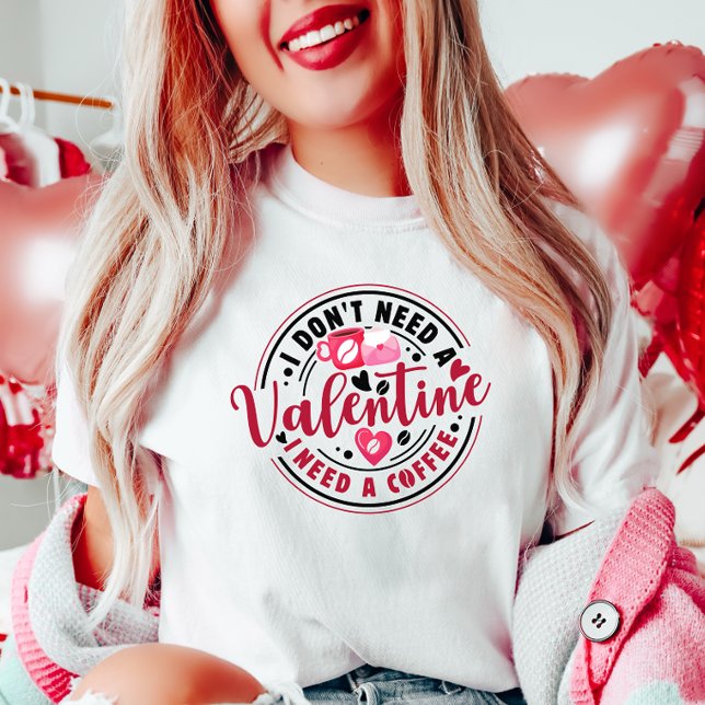 Camiseta Anti Valentine, necesita café (Subido por el creador)