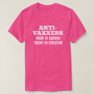 Camiseta Anti-vaxxers Darwins Teoría de la Evolución