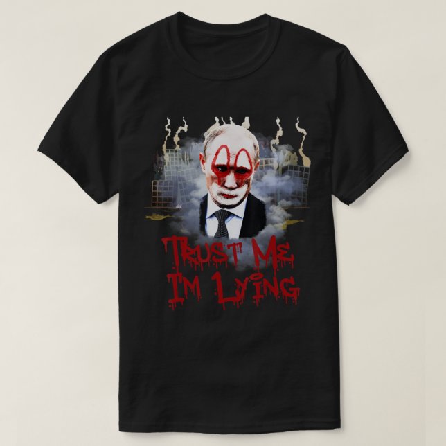 Camiseta Anti Vladimir Putin Support Ukraine I'am Lying.png (Diseño del anverso)